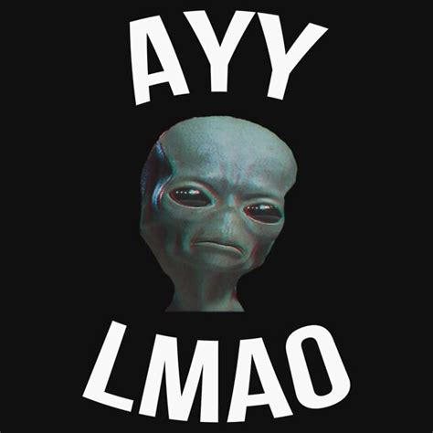 "Ayy Lmao - Black / Dark" T-Shirts & Hoodies by ayylmaomerch | Redbubble