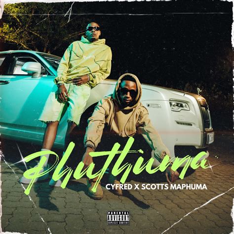 ‎Phuthuma - Single – Album von Cyfred & Scotts Maphuma – Apple Music