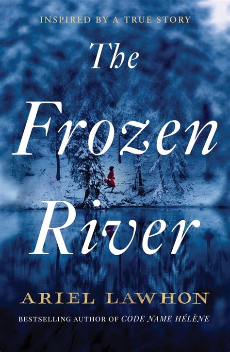 A Gripping Historical Mystery: Read Our Review of The Frozen River by Ariel Lawhon | Better Reading