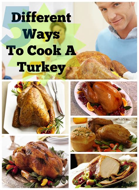 5 Different Ways To Cook A Turkey For Thanksgiving