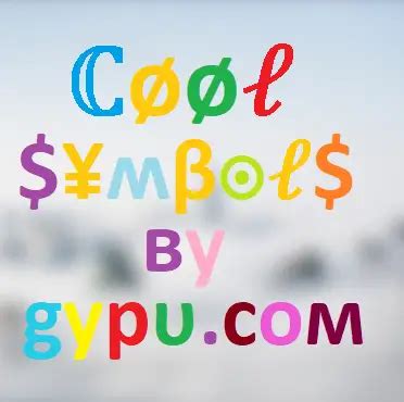 Cool Symbols and Fancy Text Generator - Fancy Symbols, Emojis, Cool Fonts