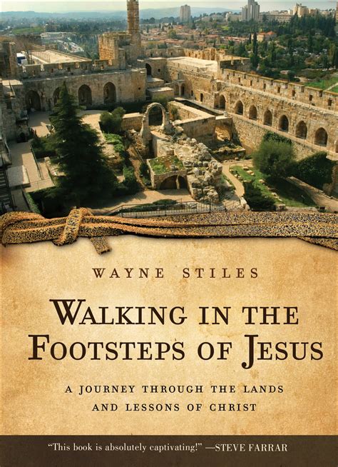 Walking in the Footsteps of Jesus by Wayne Stiles | Fast Delivery