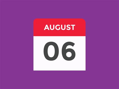 august 6 calendar reminder. 6th august daily calendar icon template ...