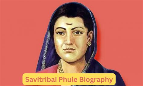 Savitribai Phule Biography, Personal Life, Education and Career