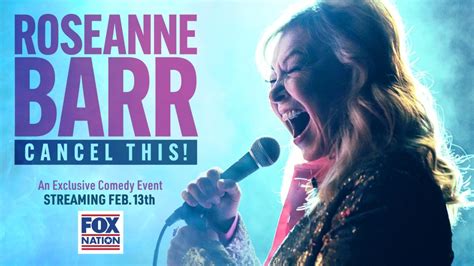 Roseanne Barr Makes Her Stand-Up Comeback In Fox Nation’s ‘Cancel This ...