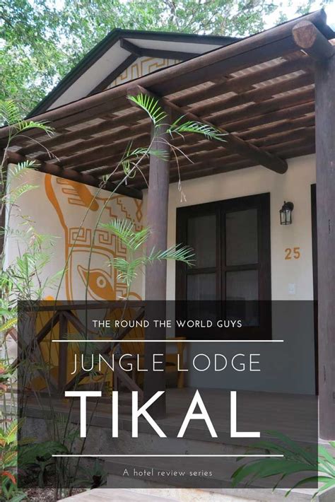 Jungle Lodge Hotel - Tikal National Park, Guatemala | The RTW Guys ...