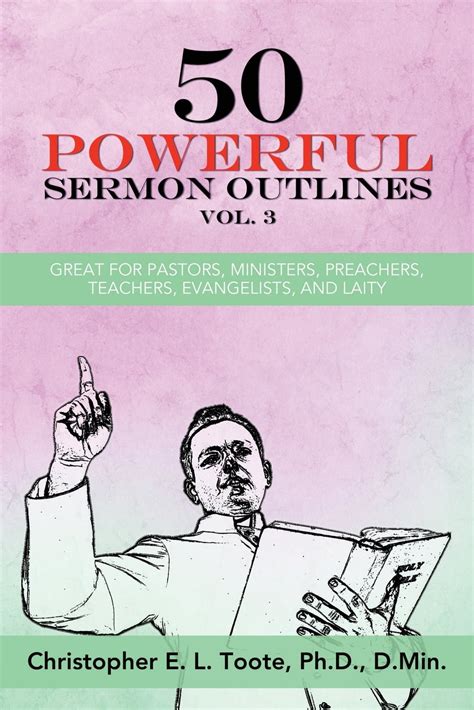 50 Powerful Sermon Outlines (3 Vols.): 50 Powerful Sermon Outlines, Vol. 3: Great for Pastors ...