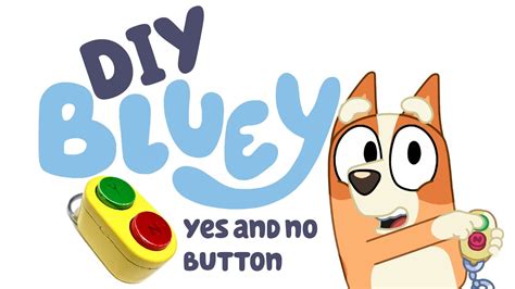 DIY - Bluey YES/NO Button - YouTube