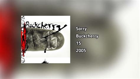 Buckcherry - Sorry (HQ Audio) - YouTube