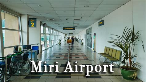 Miri Airport Malaysia【Full Tour in 4k】 - YouTube