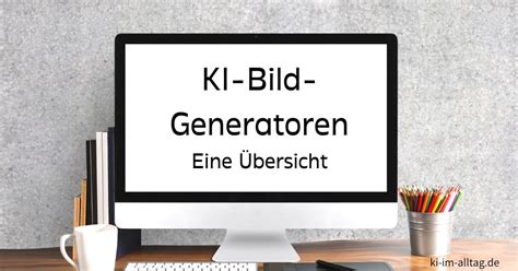 Die besten KI-Bildgeneratoren: Vor- und Nachteile.