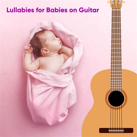 Lullabies for Babies on Guitar by Lullaby Guitar Central on Amazon Music Unlimited