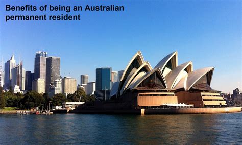 Benefits of being an Australian permanent resident – Canada, US, Australia, UK Immigration ...