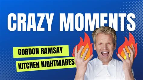 Gordon Ramsays Kitchen Nightmares Most Insane/Heated Moments [Hilarious] - YouTube