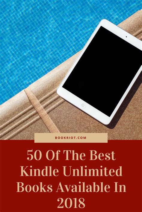 50 Of the Best Kindle Unlimited Books Available in 2018