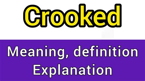 Crooked meaning | what is crooked | what does crooked mean - YouTube