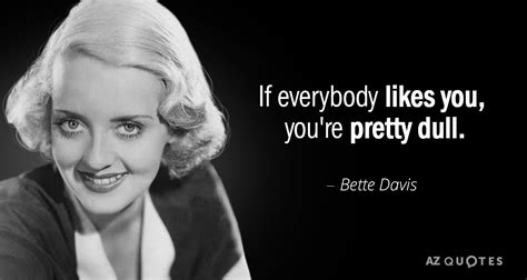 TOP 25 QUOTES BY BETTE DAVIS (of 151) | A-Z Quotes