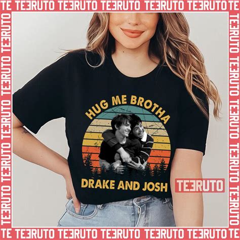 Vintage Hug Me Brotha Drake And Josh Essential Unisex T-Shirt - Teeruto