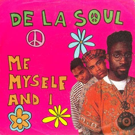 De La Soul – Me Myself And I Lyrics | Genius Lyrics