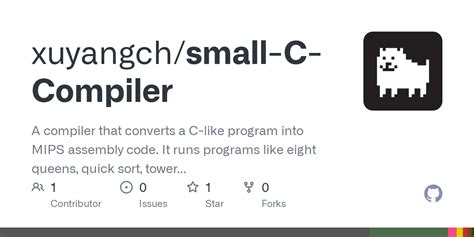 GitHub - xuyangch/small-C-Compiler: A compiler that converts a C-like ...