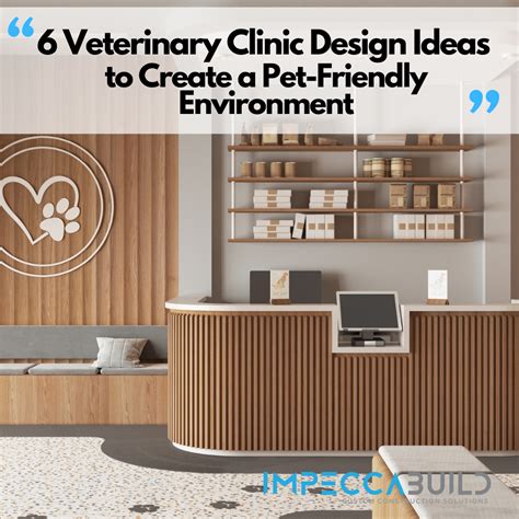 6 Veterinary Clinic Design Ideas To Create A Pet-Friendly Environment