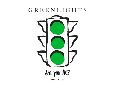 Greenlights