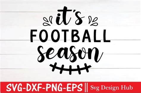 Football Svg, It's Football Season Svg Graphic by Svg Design Hub · Creative Fabrica