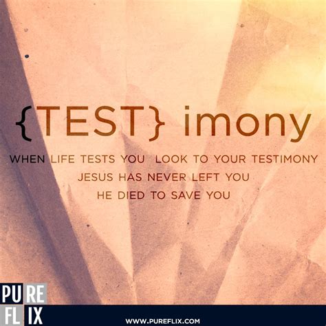 Encouragement - Testimony - when life tests you look to your testimony - Jesus has never left ...