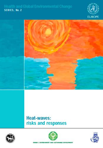 Heat-waves: risks and responses | Global Heat Health Information Network