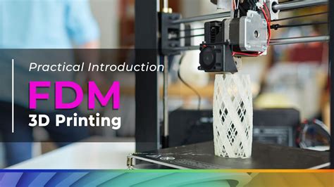 Introduction to FDM 3D Printing | TforDesign