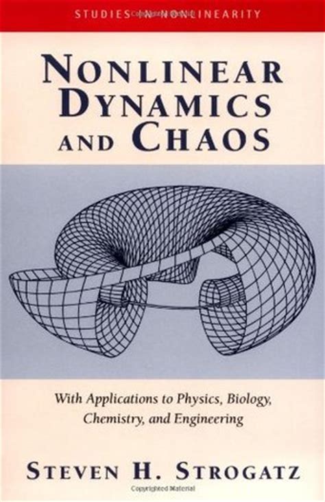 Nonlinear Dynamics and Chaos: With Applications to Physics, Biology ...