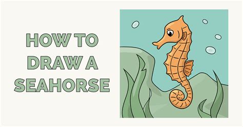 How to Draw a Seahorse - Really Easy Drawing Tutorial