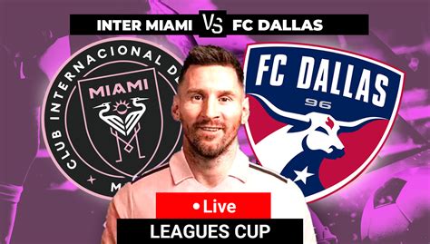 FC Dallas - Inter Miami CF: INCREDIBLE GAME ends in Texas as Inter Miami advance to ...