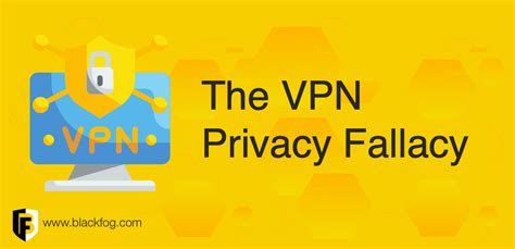 The VPN Privacy Fallacy and Remote Work | BlackFog