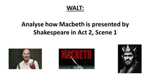 Macbeth Act 2 key scenes, context and characters | Teaching Resources