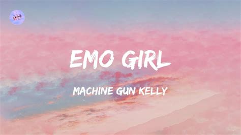 Machine Gun Kelly, willow - emo girl (Lyrics) - YouTube Music