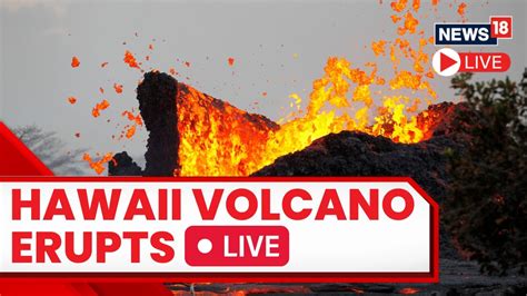 Hawaii Volcano Eruption 2023 Live | Hawaii Volcano 2023 | Hawaii Volcano Live | Hawaii News LIVE ...