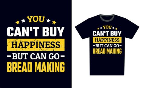 Bread Making T Shirt Design Template Vector 23482210 Vector Art at Vecteezy