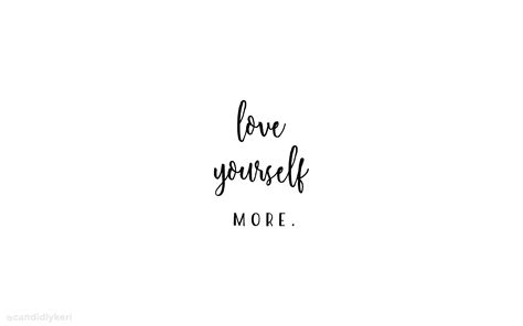 Love Yourself More Desktop Wallpaper