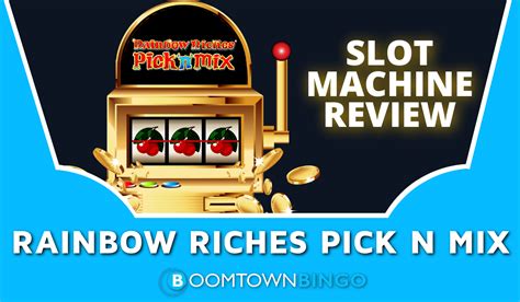 Rainbow Riches Pick n Mix Slot | Bonuses and Features