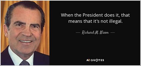 TOP 25 QUOTES BY RICHARD M. NIXON (of 387) | A-Z Quotes