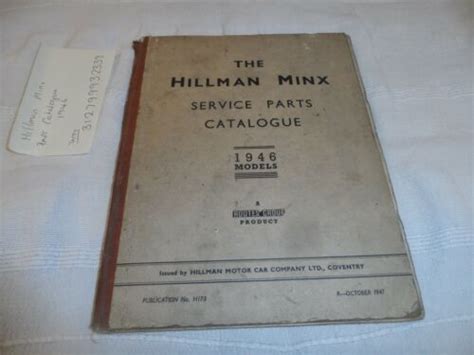 HILLMAN MINX PARTS CATALOGUE 1946 ISSUE OCTOBER 47 | eBay