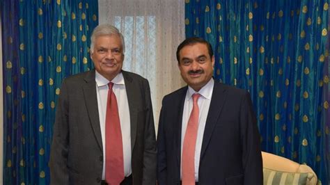 Gautam Adani meets Sri Lankan president Ranil Wickremesinghe on various ...