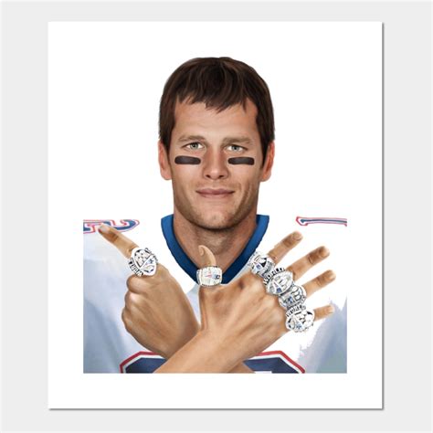 Tom Brady 6 Rings - Tom Brady - Posters and Art Prints | TeePublic