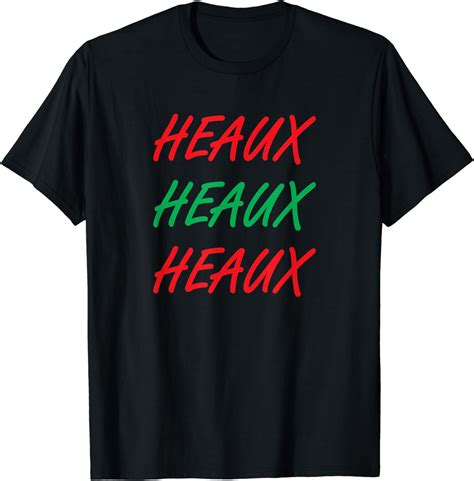 Amazon.com: Heaux Heaux Heaux Louisiana Style Christmas T-Shirt : Clothing, Shoes & Jewelry