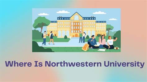 Where Is Northwestern University? Navigating the Northwestern Campus ...