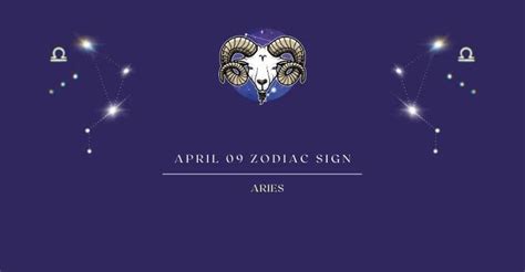 April 9 Zodiac Sign | April 9th Birthday Zodiac Personality