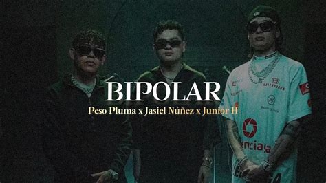 BIPOLAR - Peso Pluma, Jasiel Núñez, Junior H - YouTube