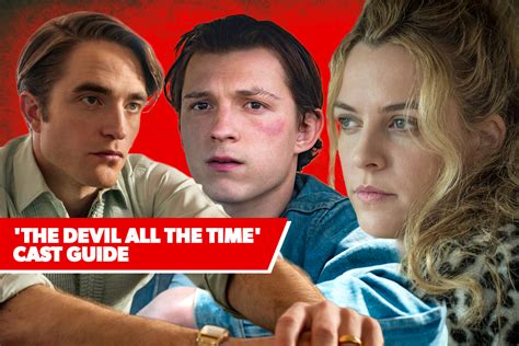 ‘The Devil All the Time’ Cast Guide: Who’s Who in Netflix’s All-Star ...