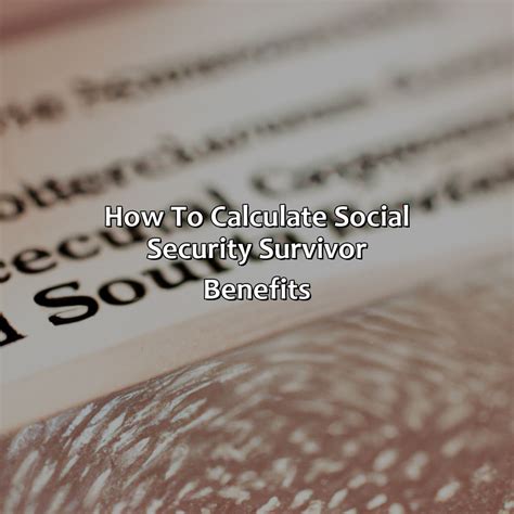 How To Calculate Social Security Survivor Benefits? - Retire Gen Z